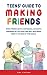 Teens' Guide to Making Friends by Kev Chilton Teens' Guide to Making Friends by Kev Chilton