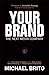 Your Brand, The Next Media Company by Michael Brito
