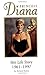 Princess Diana: Her Life Story, 1961-1997 by Buskin, Richard (1997) Mass Market Paperback