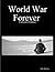 World War Forever