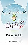 Disaster Elf Disaster Elf