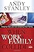 By STANLEY ANDY - When Work and Family Collide (Reprint)