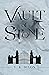 Vault of Stone (Archives of the Warden Book 2)