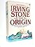 The Origin: A Biographical Novel of Charles Darwin