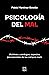 Psicología del mal by Pablo Martínez-Botello