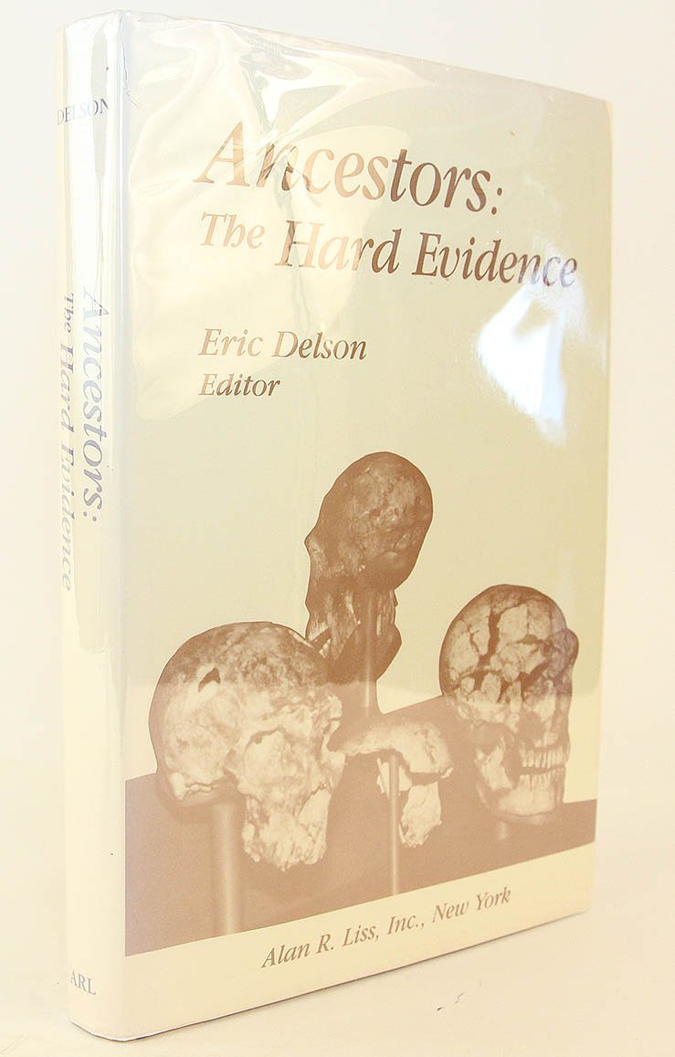 Ancestors: The Hard Evidence (Hardcover)