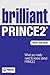 Brilliant PRINCE2: What You Really Need to Know About PRINCE2 (Brilliant Business) by Mr Stephen Barker (2013-04-25)