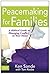 (Peacemaking for Families) By Sande, Ken (Author) Paperback o... by Ken Sande