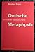 Ontische Metaphysik by Bernhard Braun