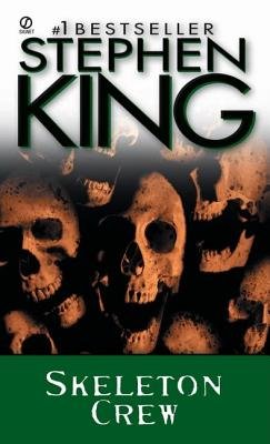 Skeleton Crew[SKELETON CREW][Mass Market Paperback]