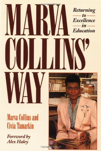 Marva Collins' Way: Returning to Excellence in Education (Paperback)