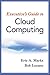 Executive's Guide to Cloud Computing by Eric A. Marks (2010-05-03)