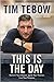 [By Tim Tebow ] This Is the Day: Reclaim Your Dream. Ignite Your Passion. Live Your Purpose. (Hardcover)【2018】by Tim Tebow (Author) (Hardcover)