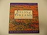 Fields of Dreams: Travels in the Wildflower Meadows of America (Spiritual Journeys in Nature)