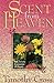 Scent from Heaven by Timothy J E Cross (1994-12-31)