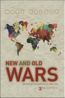New & Old Wars( Organized Violence in a Global Era)[NEW & OLD WARS 3/E][Paperback]