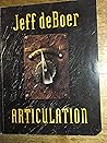 Jeff de Boer: Articulation