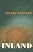Inland by Gerald Murnane by Gerald Murnane Inland by Gerald Murnane by Gerald Murnane