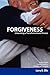 Forgiveness: Unleashing a Transformational Process by Larry D. Ellis (2010-01-04)