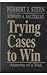 Trying Cases To Win: Anatomy of a Trial by Esq., Herbert J. Stern (1995-12-31)