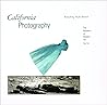 California Photography: Remaking Make-Believe