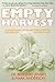 Empty Harvest by Bernard Jensen, Mark Anderson (1995) Paperback