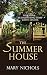 The Summer House by Mary Nichols (2012-09-15)