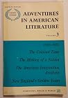 Adventures in American Literature Adventures in American Literature