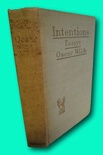 Rare INTENTIONS Essays by Oscar Wilde, 1907 [Hardcover] unknown