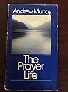 The Prayer Life
