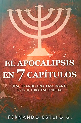 EL APOCALIPSIS EN 7 CAPITULOS (Library Binding)