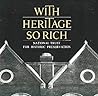 With Heritage So Rich (Landmark reprint series) With Heritage So Rich (Landmark reprint series)