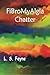 FiBroMyAlgia Chatter by L S Fayne (2012-02-01)