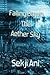 Falling Down the Aether Sky by Sekji Ani (2014-06-01)