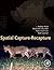 Spatial Capture-Recapture by J. Andrew Royle (2013-09-30)