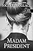 Madam President by Nicole Wallace (July 29,2015)