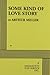 Some Kind of Love Story - Acting Edition by Arthur Miller (1983) Paperback
