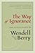 The Way of Ignorance And Other Essays