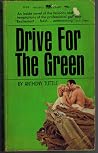 Drive for the green. by Anthony Tuttle