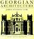 Georgian Architecture (02) by Curl, James [Paperback (2002)]