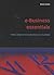 E-Business Essentials: 10 keys steps to e-volutionise your business: 10 Key Steps to E-volutionise Your Business by Bruce Durie (2001-07-01)