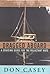 Dragged Aboard: A Cruising Guide for the Reluctant Mate by Don Casey (1998-07-01)