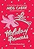 Holiday Princess: A Princess Diaries Book by Meg Cabot (2008-09-23)