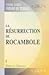La Résurrection de Rocambole: Le Bagne de Toulon