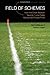 Field of Schemes: How the Great Stadium Swindle Turns Public Money into Private Profit:2nd (Second) edition