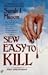 Sew Easy to Kill by Sarah J. Mason (1996-05-01)