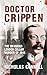 Dr Crippen: The Infamous Lo...