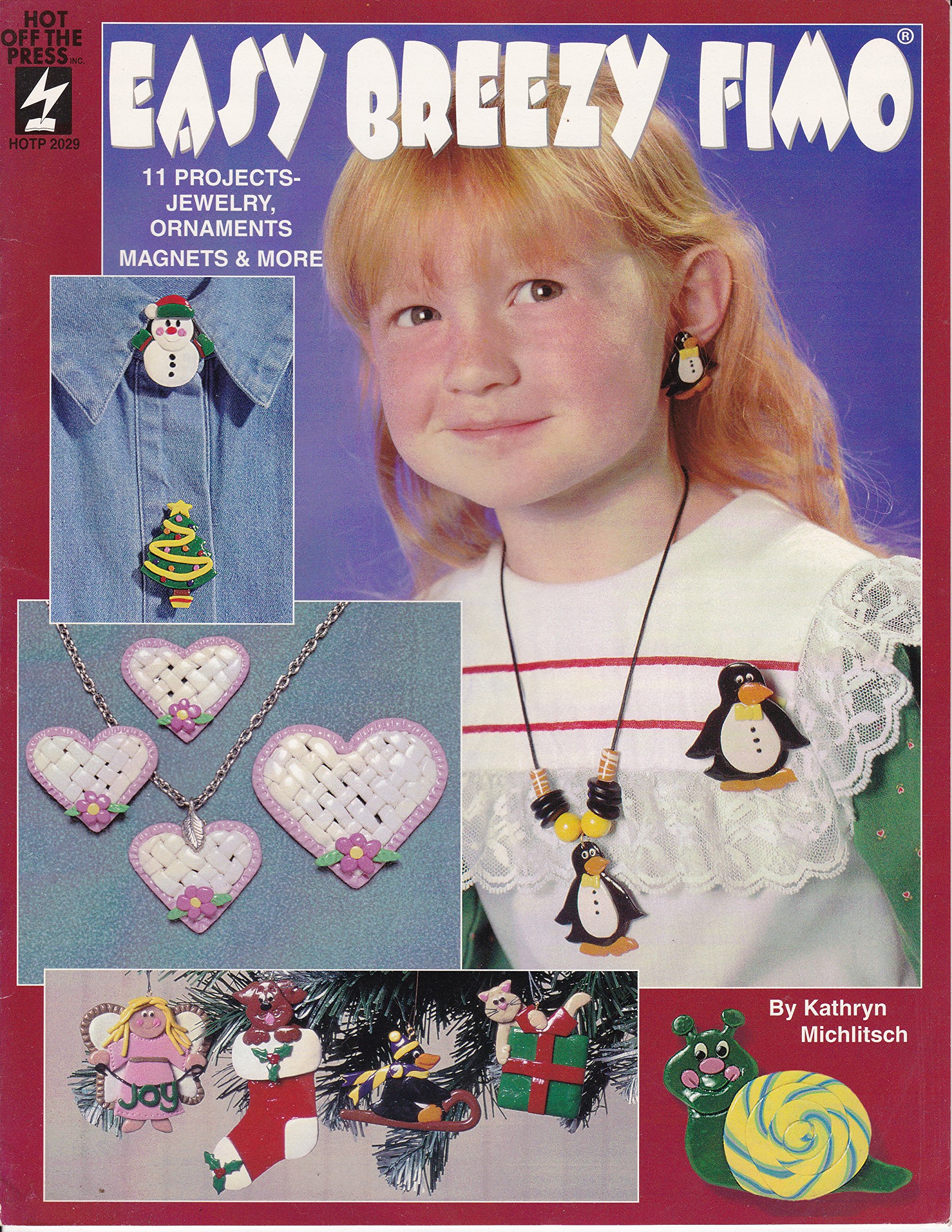Easy Breezy Fimo: 11 Projects-Jewelry, Ornaments Magnets & More (Paperback)