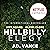 Hillbilly Elegy: A Memoir of a Family and Culture in Crisis
