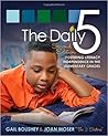 The Daily 5: Fostering Literacy in the Elementary Grades by Gail Boushey Joan Moser 2nd edition (Textbook ONLY, Paperback)